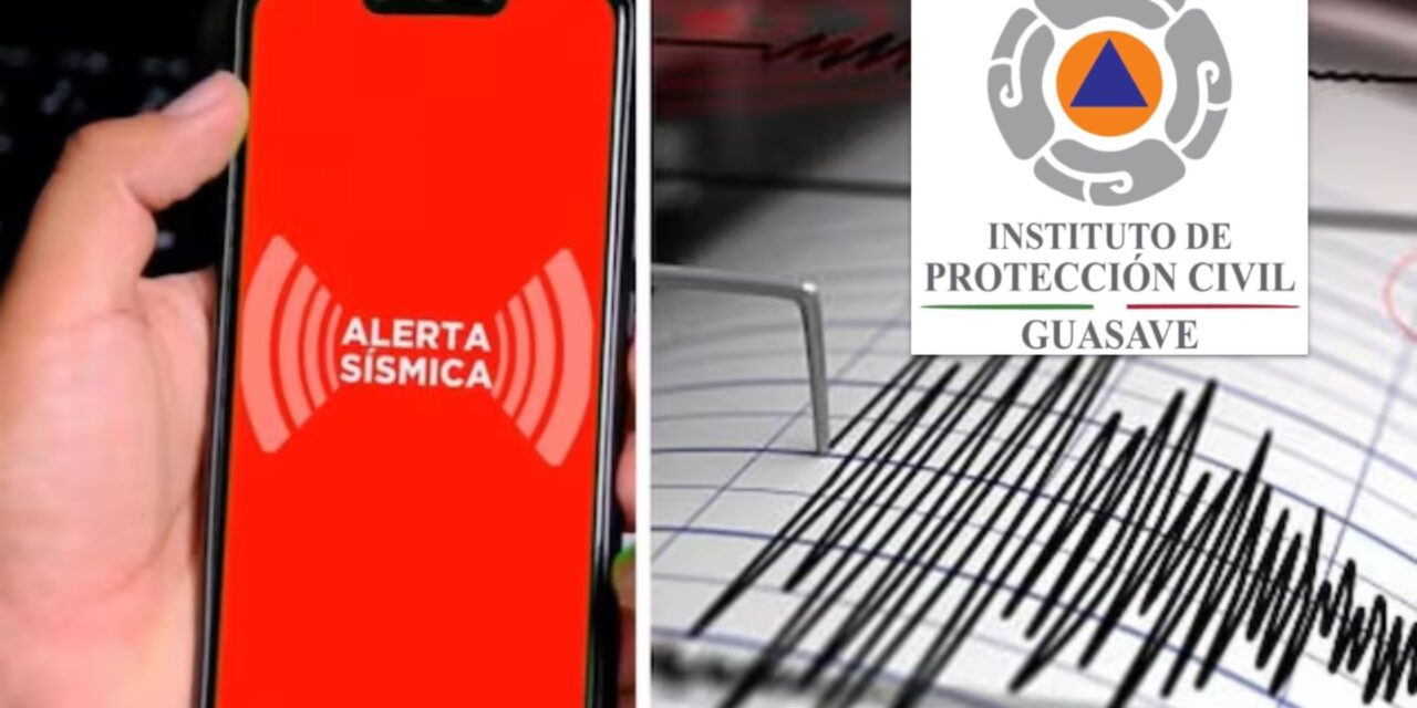 PROTECCIÓN CIVIL REVISA FALLA EN LA ALERTA SÍSMICA PARA FORTALECER LA SEGURIDAD EN GUASAVE