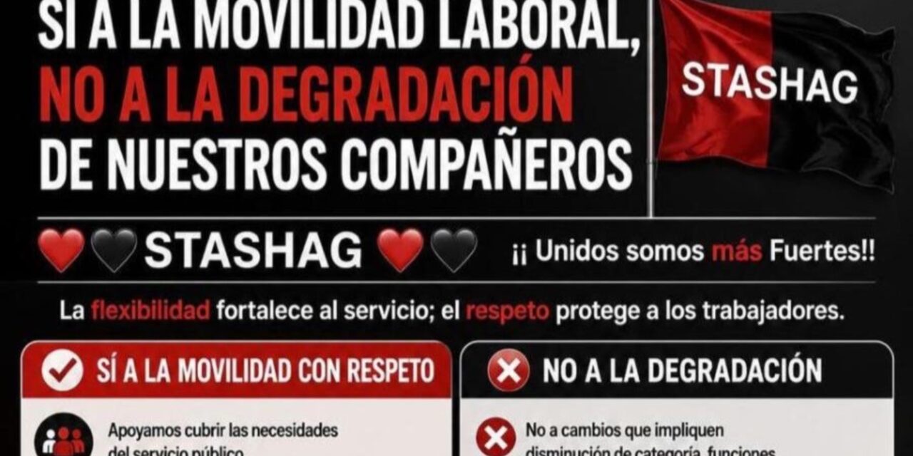 MENSAJE DEL STASHAG ABRE DEBATE AL PRESENTAR COMO “DEGRADACIÓN” LABORES OPERATIVAS DEL AYUNTAMIENTO